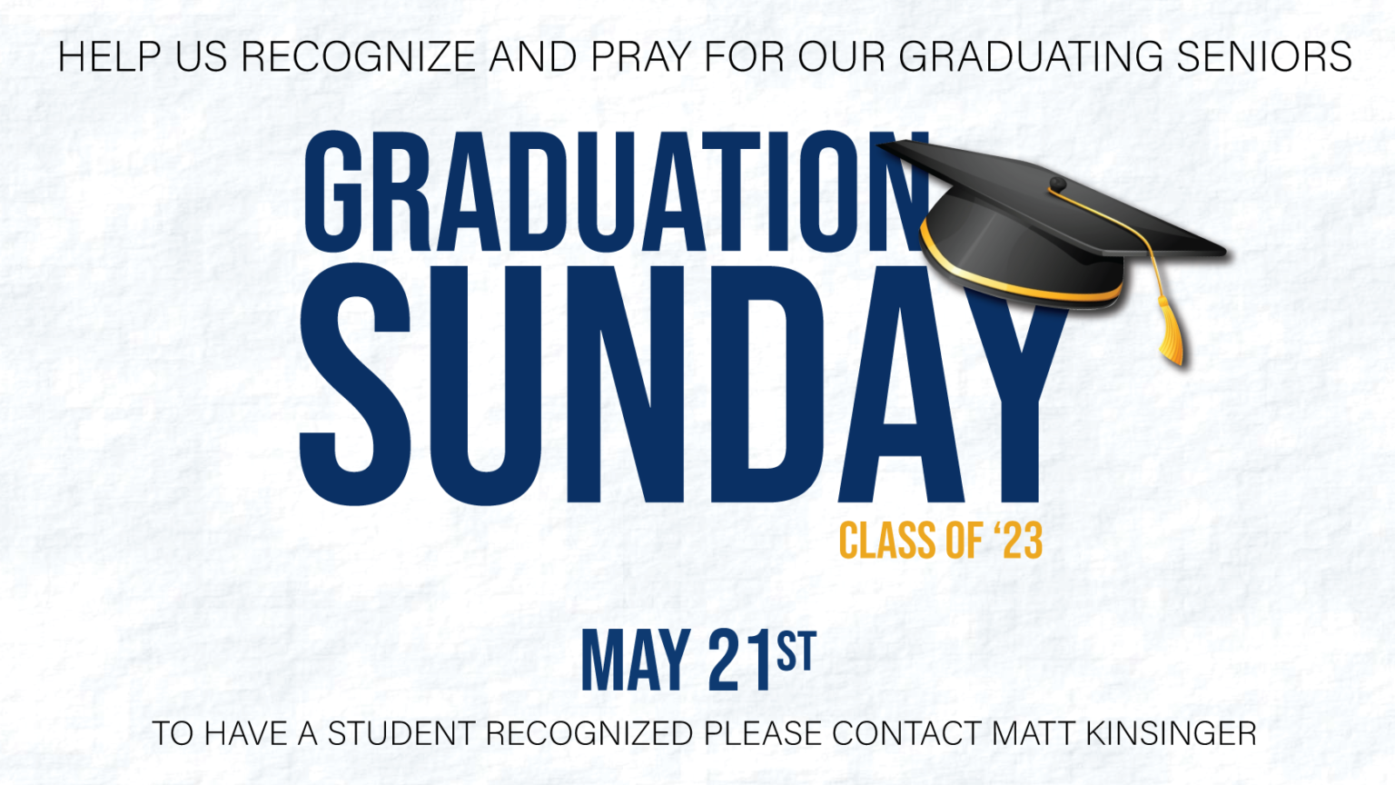 Graduation Sunday Hot Springs Baptist Church